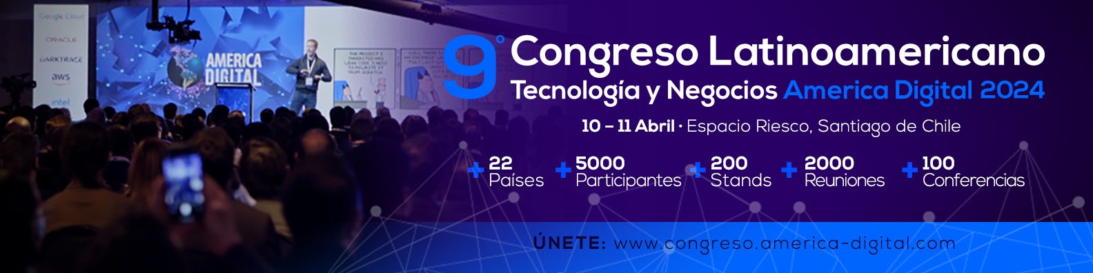 9° Congreso Latinoamericano América Digital, sede de las tendencias de tecnología de LATAM